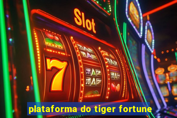 plataforma do tiger fortune